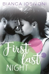 First last T.3 First last night - Bianca Iosivoni, Emilia Skowrońska