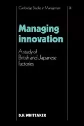 Managing Innovation - Whittaker D. H.