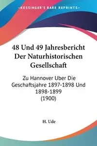 48 Und 49 Jahresbericht Der Naturhistorischen Gesellschaft - Ude H.