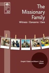 The Missionary Family - Baker Dwight P.