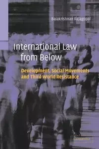 International Law from Below - Rajagopal Balakrishnan