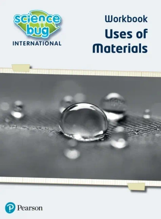 Science Bug: Uses of materials Workbook - Deborah Herridge, Debbie Eccles