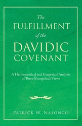 The Fulfillment of the Davidic Covenant - Nasongo Patrick W.