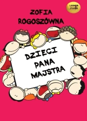 Dzieci pana Majstra audiobook - Zofia Rogoszówna