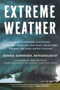 EXTREME WEATHER - BONNIE SCHNEIDER