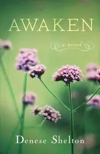 Awaken - Shelton Denese