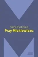 Przy Mickiewiczu - Iwona Puchalska
