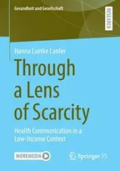 Through a Lens of Scarcity - Hanna Luetke Lanfer
