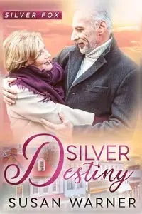 Silver Destiny - Warner Susan