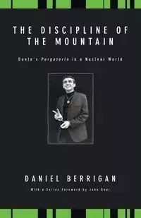 The Discipline of the Mountain - Daniel Berrigan