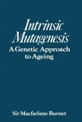 Intrinsic mutagenesis - MacFarlane Burnet