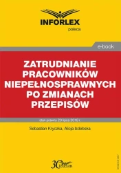 eBook Zatrudnianie pracowników niepełnosprawnych po zmianach przepisów - Sebastian Kryczka