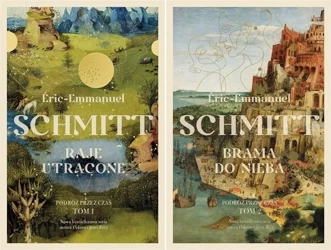 Brama do nieba + Raje utracone, E. E. Schmitt - Eric-Emmanuel Schmitt