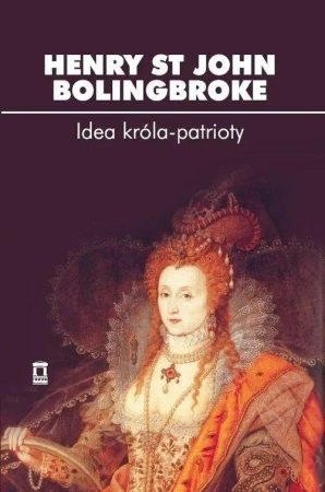 Idea króla-patrioty - Henry John St Bolingbroke