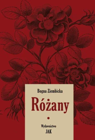 Różany. Część 1 - Bogna Ziembicka