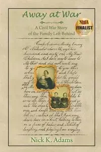 Away at War - Nick K. Adams