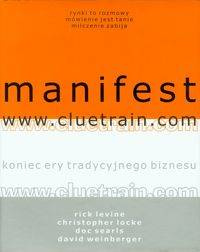 Manifest www.cluetrain.com - Rick Levine, Christopher Locke