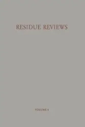 Residue Reviews / Rückstands-Berichte - Francis A. Gunther