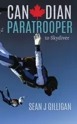 Canadian Paratrooper - Sean Gilligan J