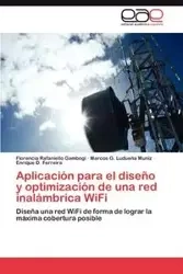 Aplicación para el diseño y optimización de una red inalámbrica WiFi - Florencia Rafaniello Gambogi