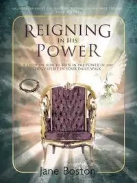 Reigning in His Power - Jane Boston