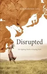 Disrupted - Love Julie Anderson