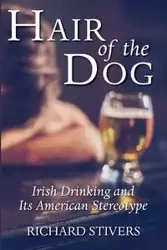 Hair of the Dog - Richard Stivers