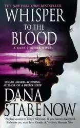 WHISPER TO THE BLOOD - DANA STABENOW