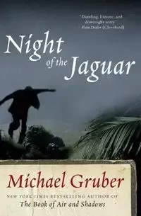 Night of the Jaguar - Michael Gruber