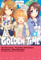 Golden Time. Tom 8 - Yuyuko Takemiya