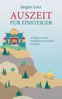 Auszeit für Einsteiger - Lenz Jürgen