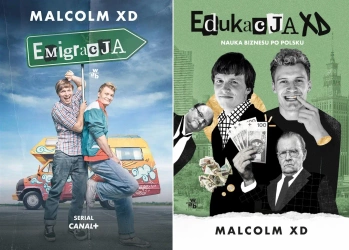 Emigracja XD + Edukacja XD Nauka biznesu po polsku. Malcolm XD - Malcolm XD