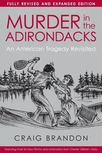 Murder In The Adirondacks - Brandon Craig
