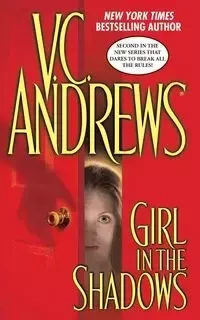Girl in the Shadows - Andrews V. C.