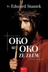 Oko w oko ze złem - ks. prof. Edward Staniek