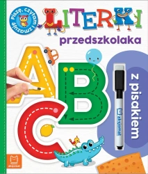 Literki przedszkolaka z pisakiem. Piszę, czytam i zmazuję wyd. 2 - Agnieszka Bator