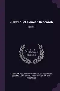Journal of Cancer Research; Volume 1 - American Association For Cancer Research