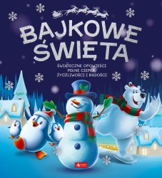 Bajkowe święta - opracowanie zbiorowe