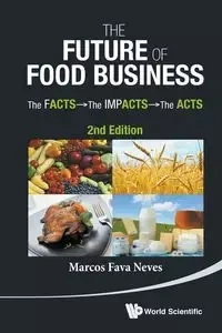 FUTURE OF FOOD BUSINESS (2ND ED) - MARCOS FAVA NEVES