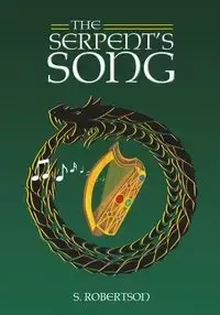 The Serpent's Song - Robertson S.