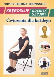 eBook Kręgosłup. Odcinek szyjny. Ćwiczenia dla każdego - Emilia Chojnowska