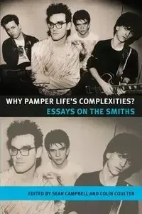 Why pamper life's complexities? - Campbell Sean
