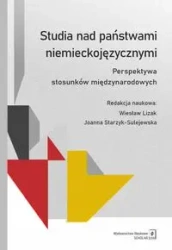 Studia nad państwami niemieckojęzycznymi - Lizak Wiesław, Starzyk-Sulejewska Joanna