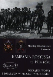 Kampania rosyjska w 1914 roku - Mikolaj Mikolajewicz Golowin
