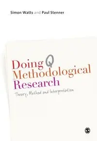 Doing Q Methodological Research - Simon Watts