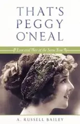 That's Peggy O'Neal - A. Bailey Russell