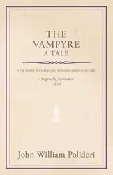 The Vampyre - A Tale - John William Polidori