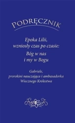 PODRĘCZNIK Epoka Lilii, wzniosły czas po czasie.. - Gabriele