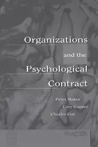 Organizations and the Psychological Contract - Peter Makin