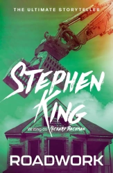 Roadwork - Stephen King
